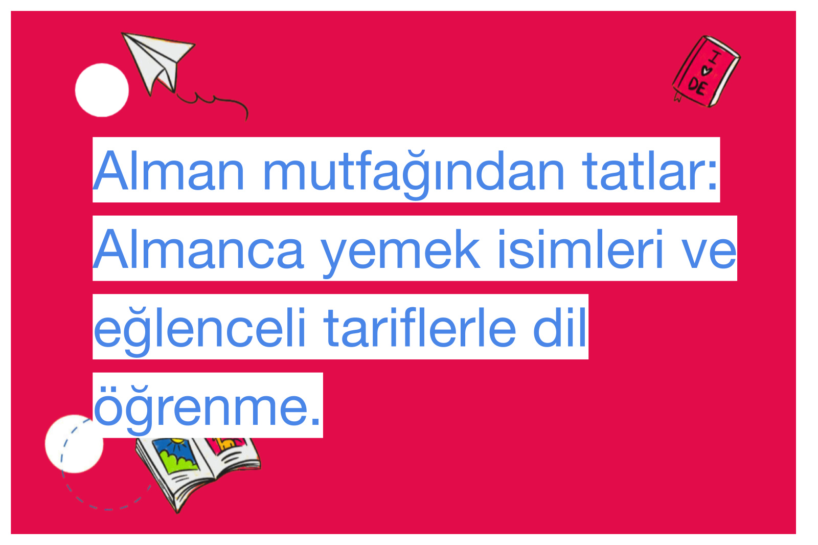 Alman mutfağından tatlar: Almanca yemek isimleri ve eğlenceli tariflerle dil öğrenme.