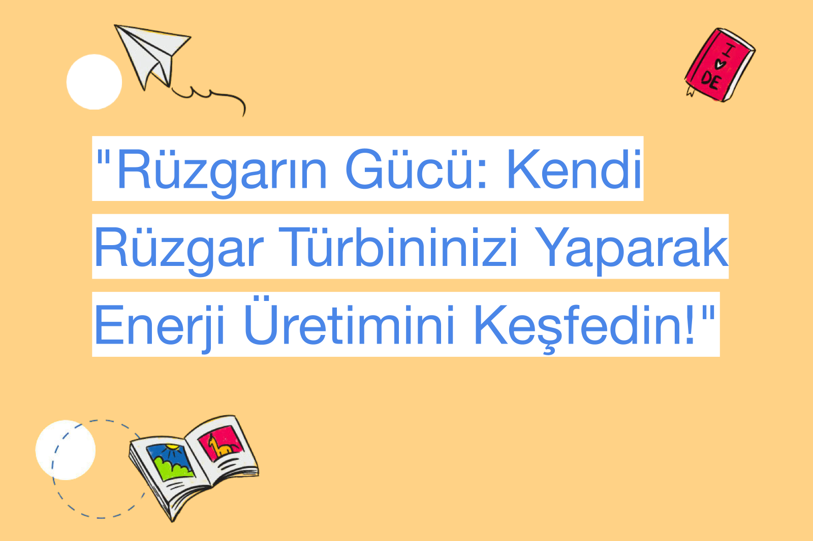 "Rüzgarın Gücü: Kendi Rüzgar Türbininizi Yaparak Enerji Üretimini Keşfedin!"
