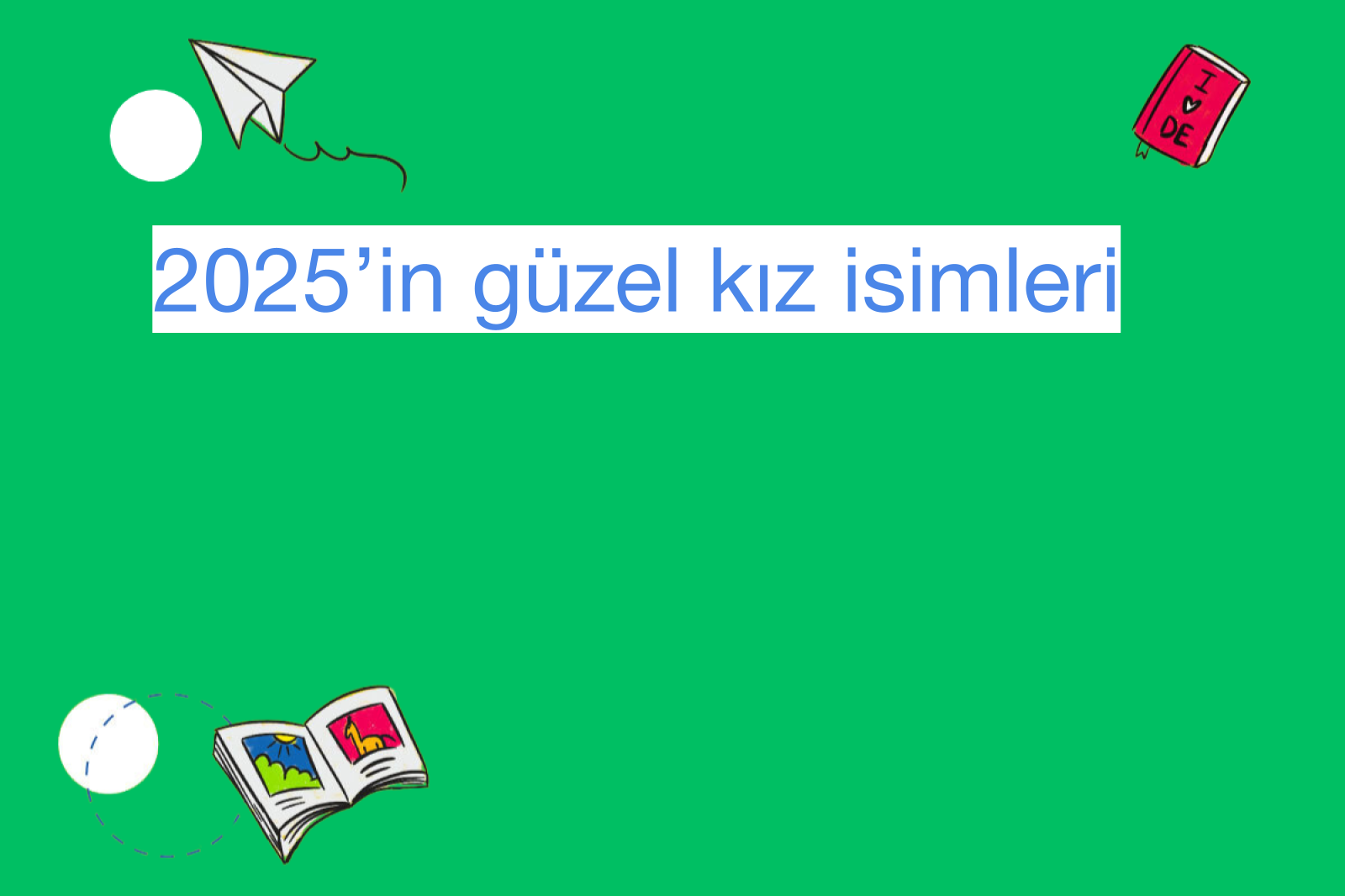 2025’in güzel kız isimleri