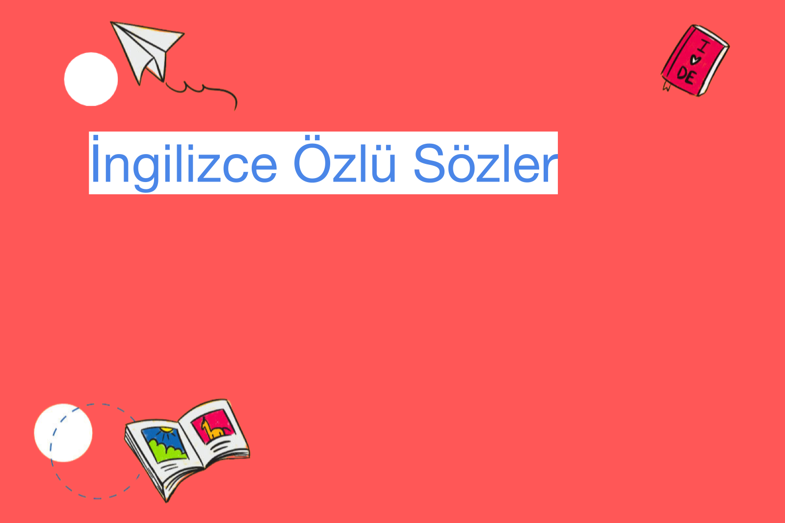 İngilizce Özlü Sözler