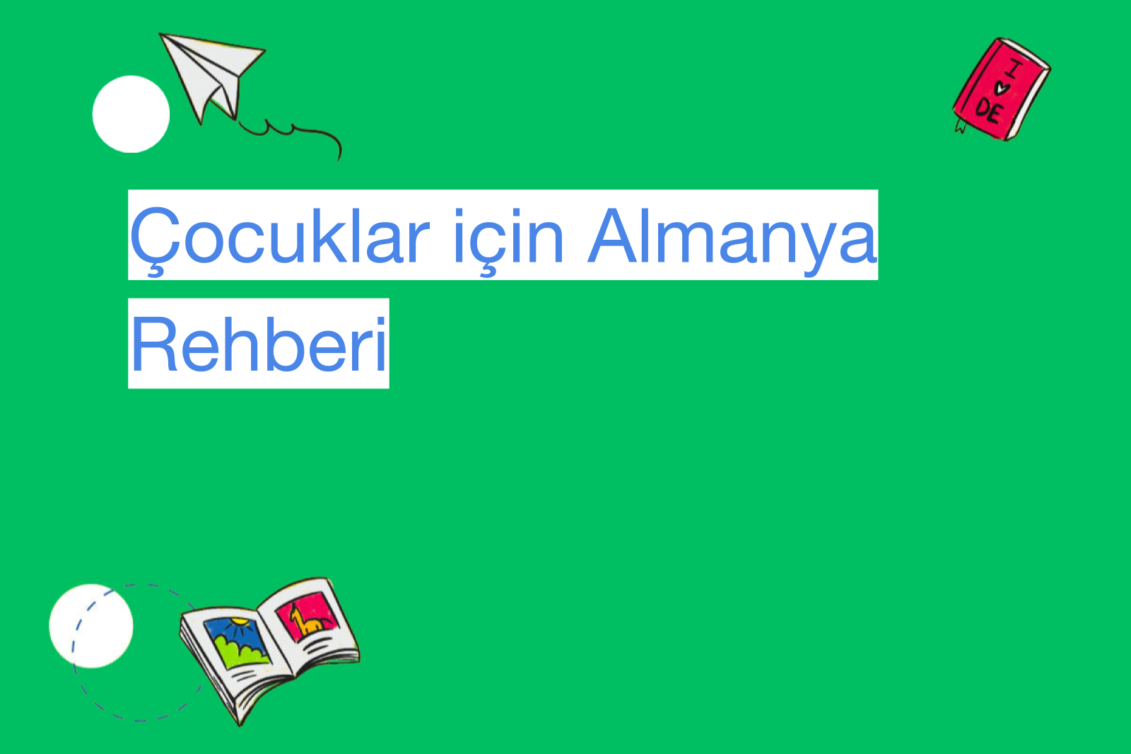 Çocuklar için Almanya Rehberi