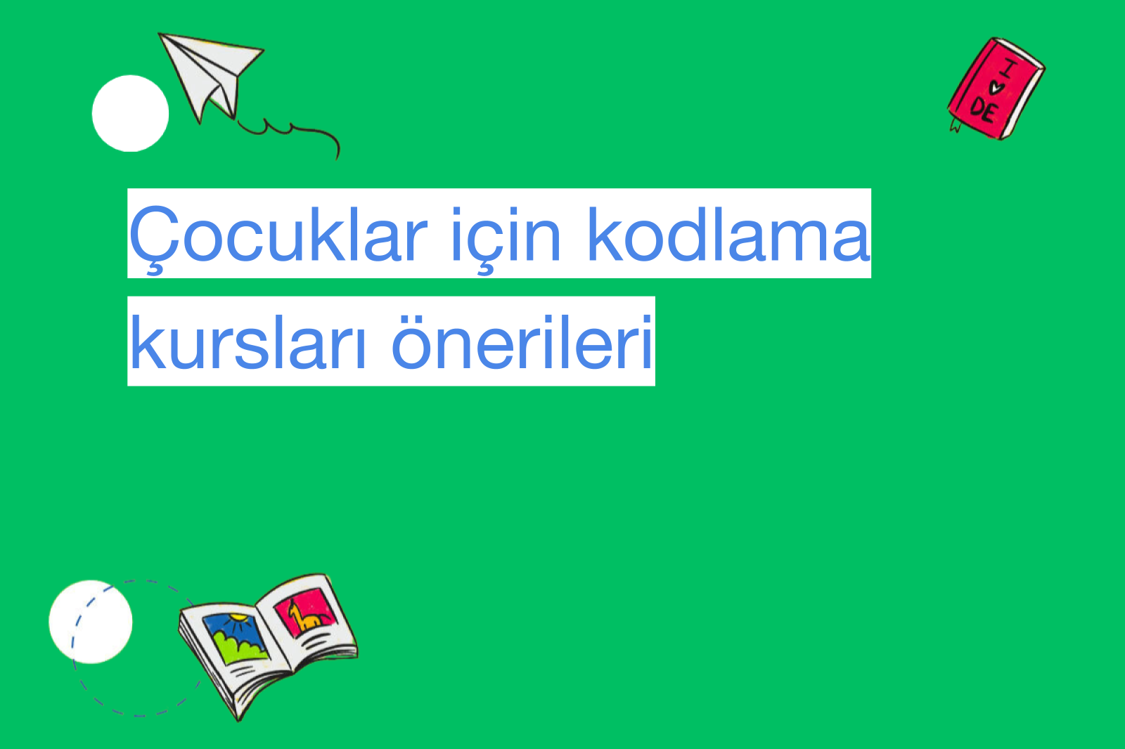 Çocuklar için kodlama kursları önerileri