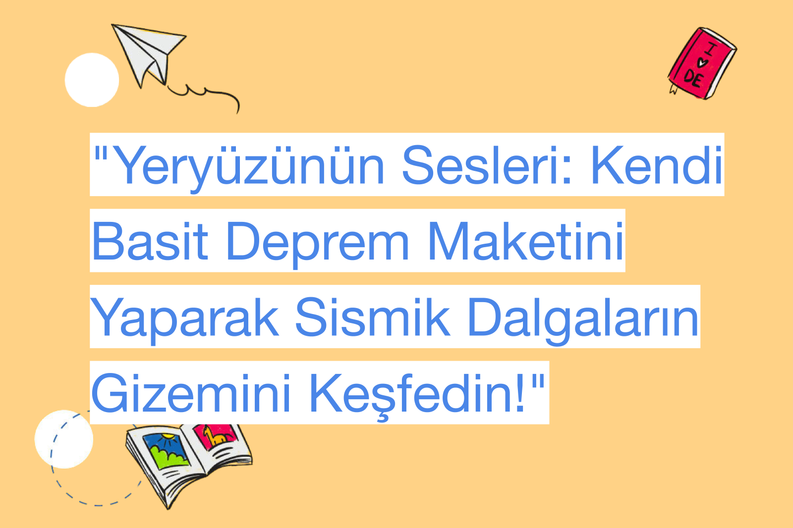 "Yeryüzünün Sesleri: Kendi Basit Deprem Maketini Yaparak Sismik Dalgaların Gizemini Keşfedin!"