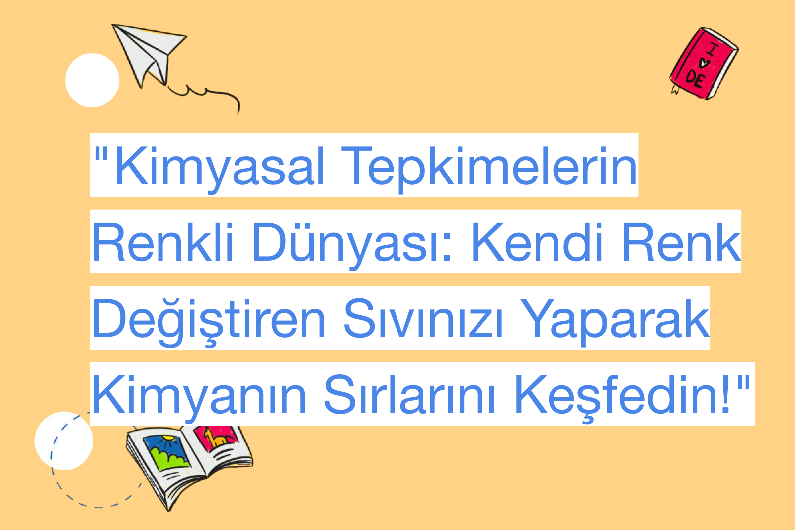 "Kimyasal Tepkimelerin Renkli Dünyası: Kendi Renk Değiştiren Sıvınızı Yaparak Kimyanın Sırlarını Keşfedin!"