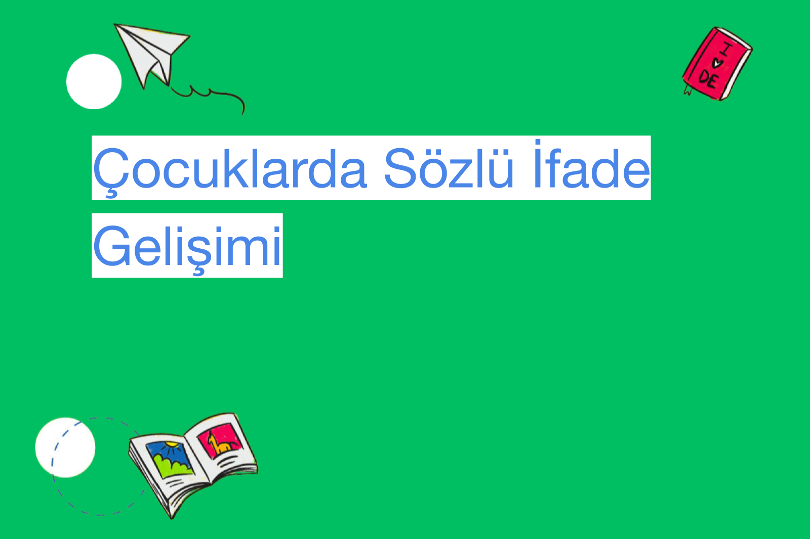 Çocuklarda Sözlü İfade Gelişimi