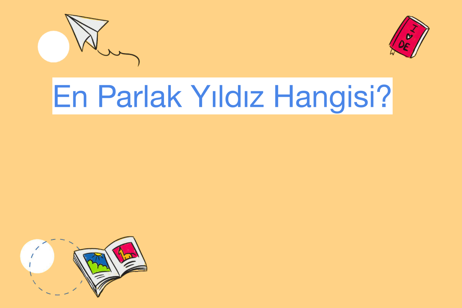 En Parlak Yıldız Hangisi?