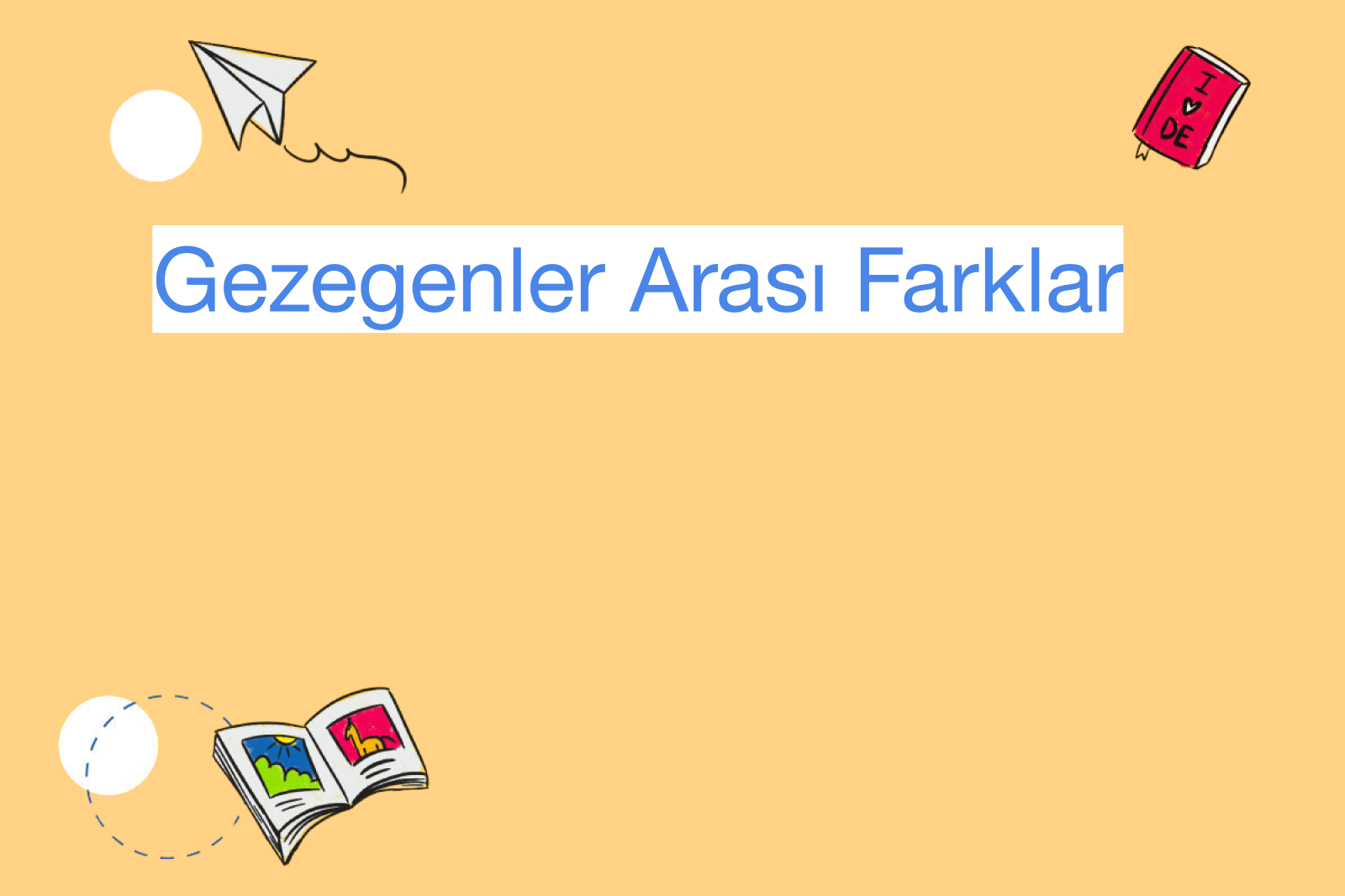 Gezegenler Arası Farklar