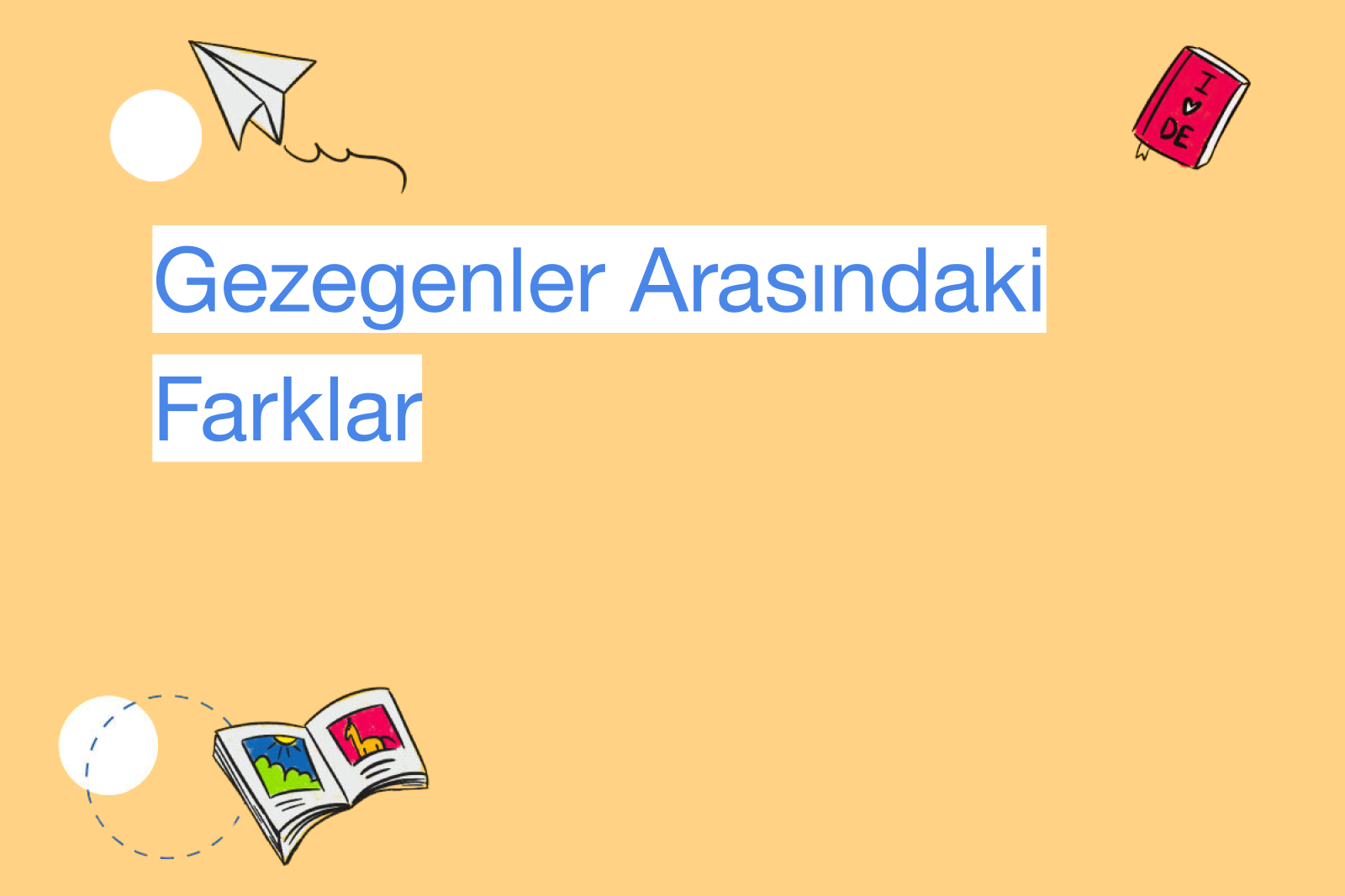 Gezegenler Arasındaki Farklar
