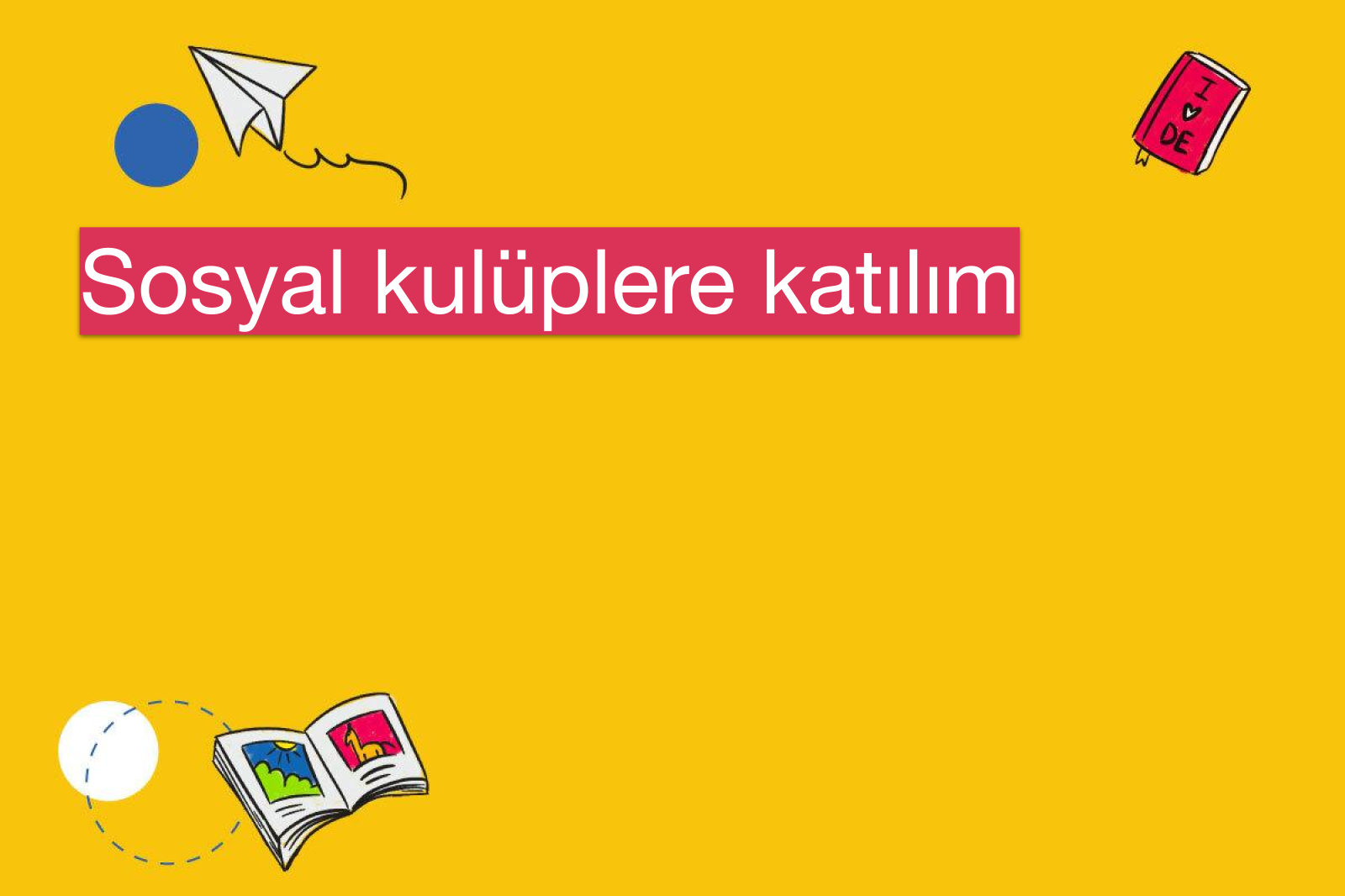 Sosyal kulüplere katılım