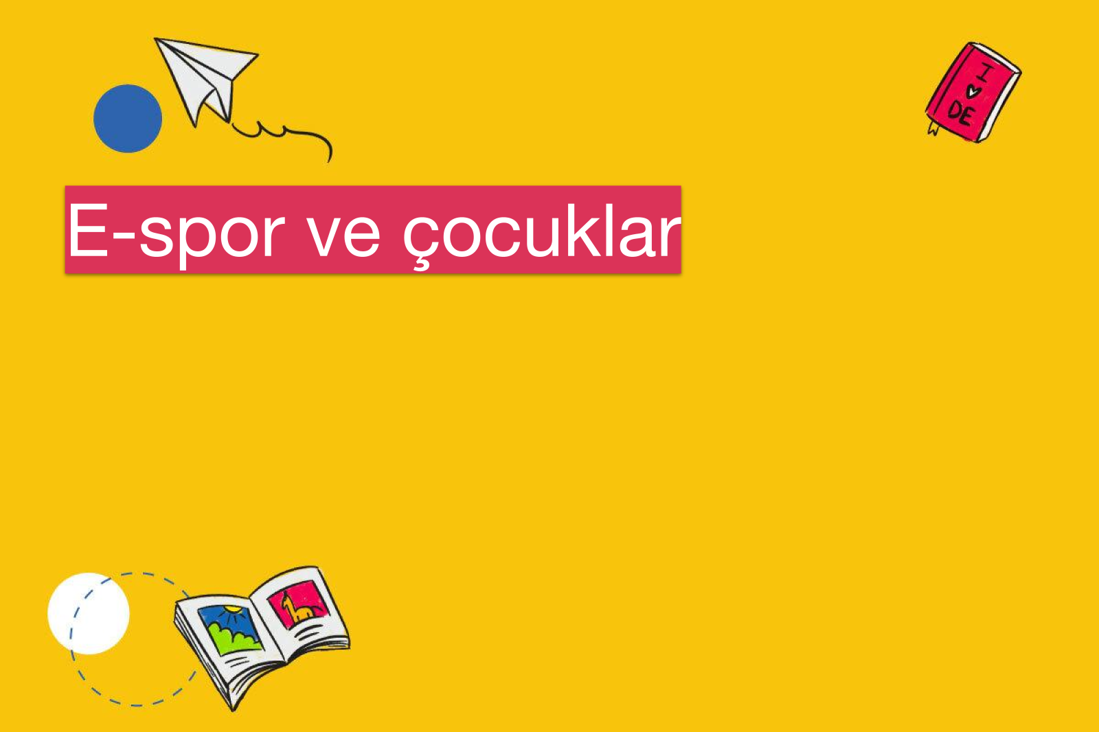 E-spor ve çocuklar